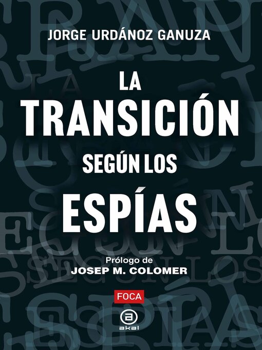 Title details for La Transición según los espías by Jorge Urdánoz Ganuza - Available